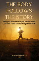 The Body Follows the Story